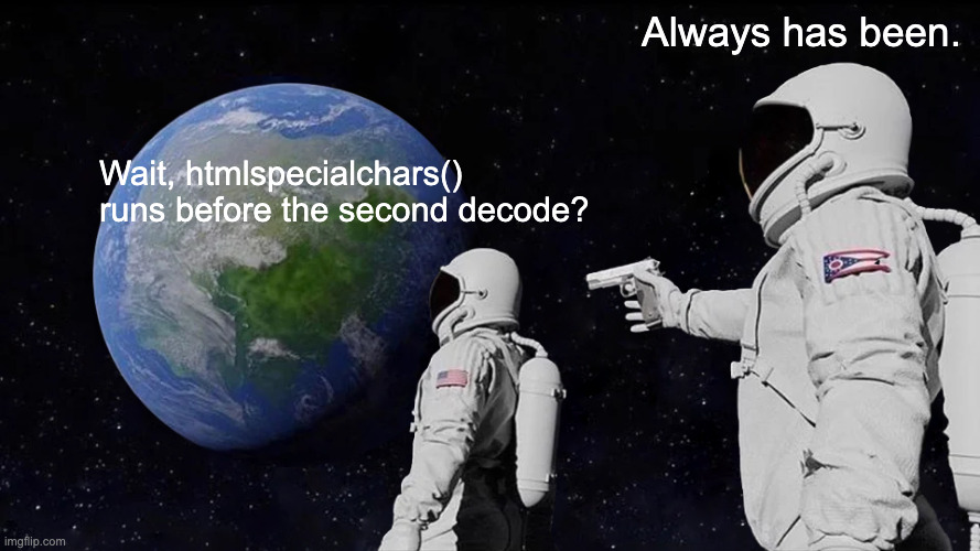 MEME Always has been